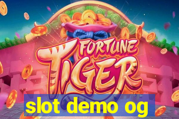 slot demo og