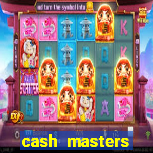 cash masters dinheiro infinito