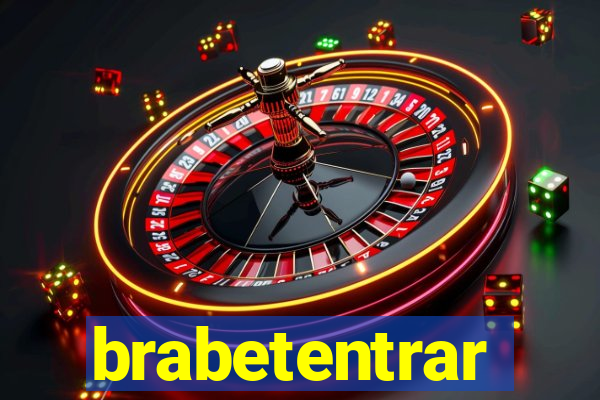 brabetentrar