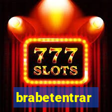 brabetentrar