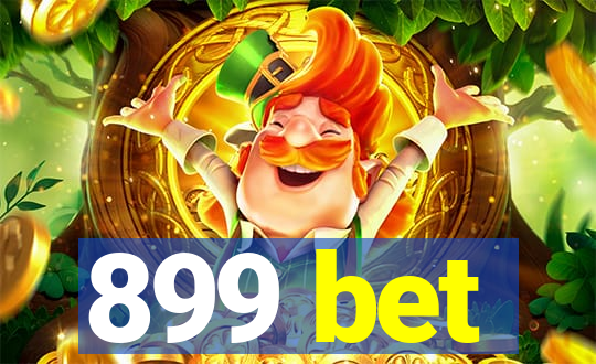 899 bet