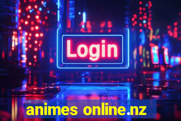 animes online.nz