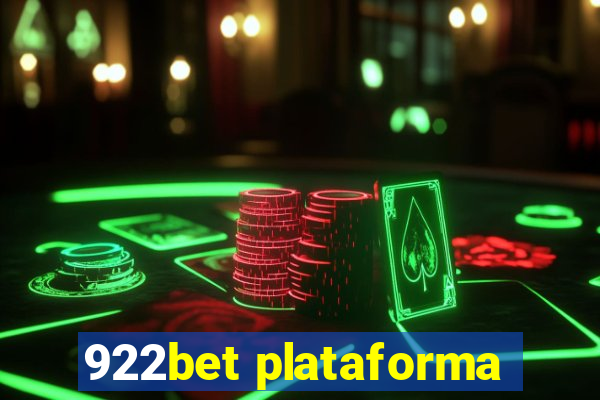 922bet plataforma