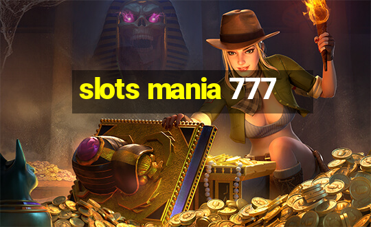 slots mania 777