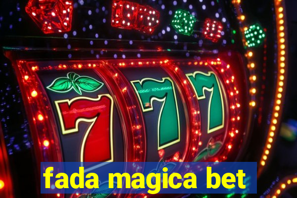 fada magica bet