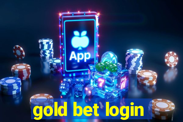 gold bet login