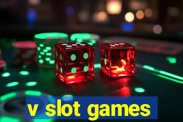 v slot games