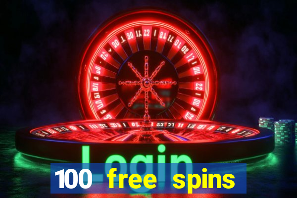 100 free spins resorts casino