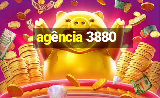 agência 3880