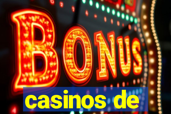 casinos de