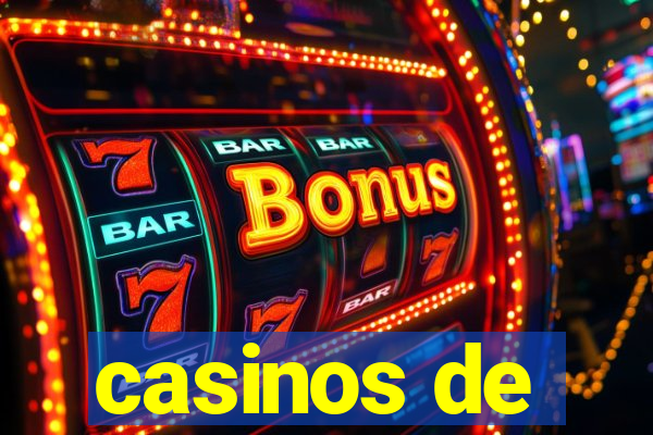 casinos de