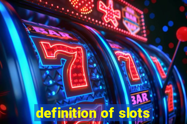 definition of slots