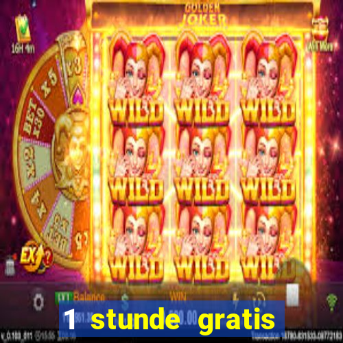 1 stunde gratis spielen casino