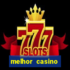 melhor casino online 2023