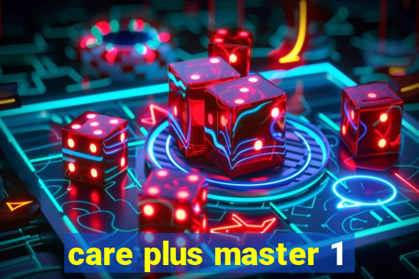 care plus master 1