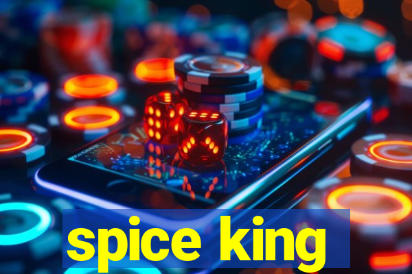 spice king