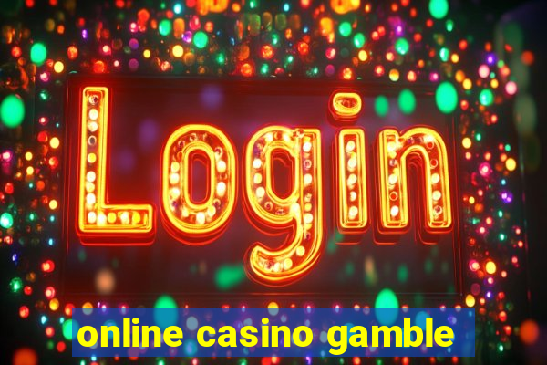 online casino gamble