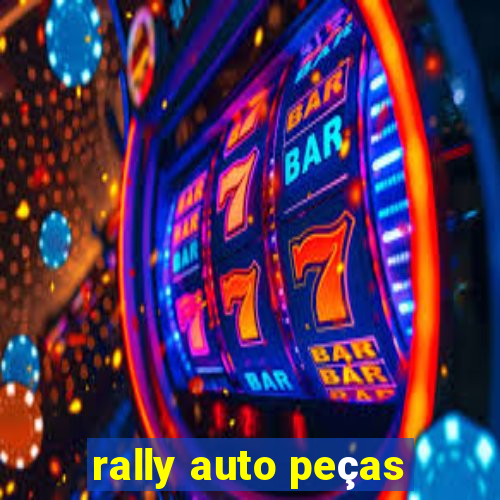 rally auto peças