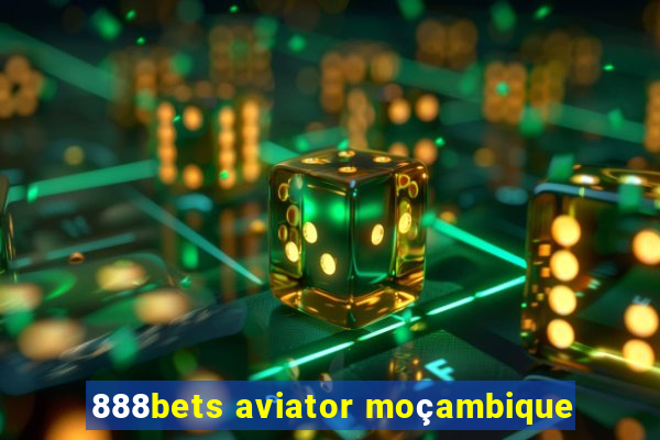 888bets aviator moçambique