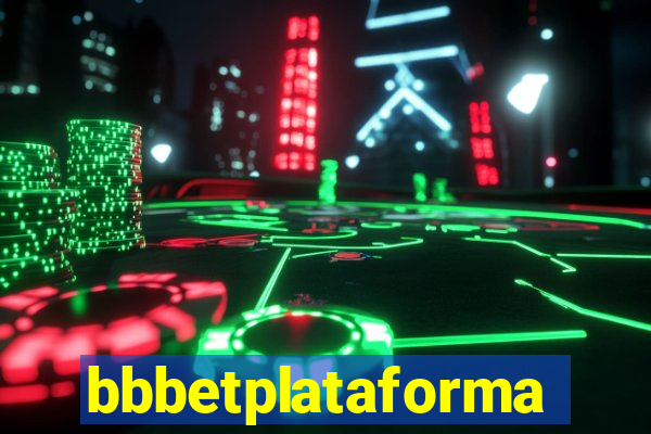 bbbetplataforma