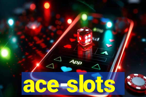 ace-slots