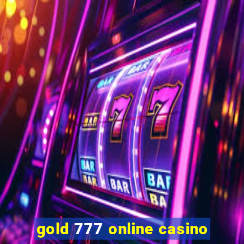 gold 777 online casino