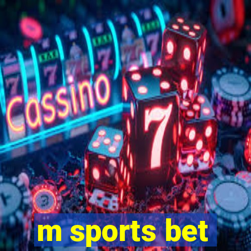 m sports bet