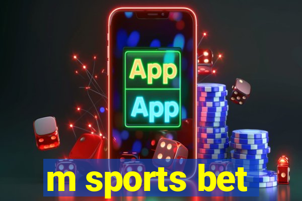 m sports bet