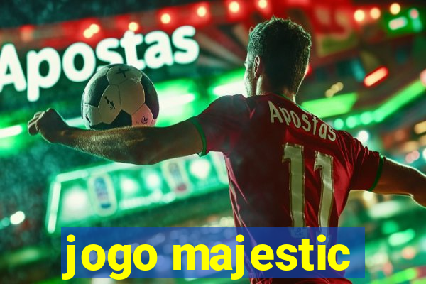 jogo majestic