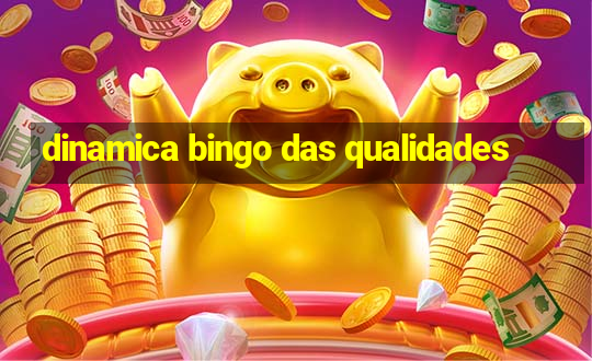 dinamica bingo das qualidades