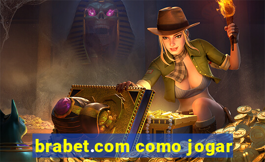 brabet.com como jogar