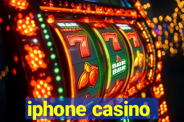 iphone casino