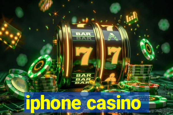 iphone casino