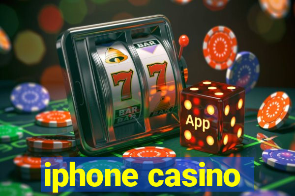 iphone casino