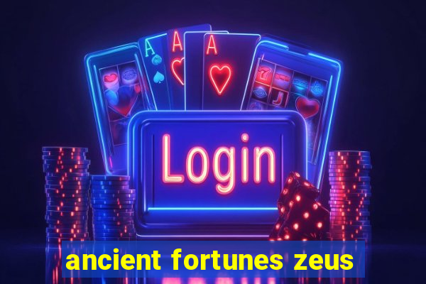 ancient fortunes zeus