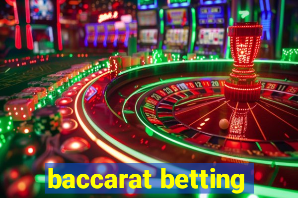 baccarat betting