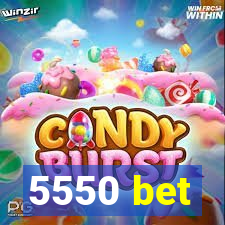 5550 bet