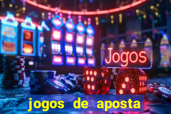 jogos de aposta que pagam dinheiro de verdade