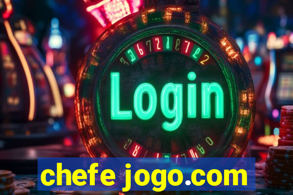 chefe jogo.com