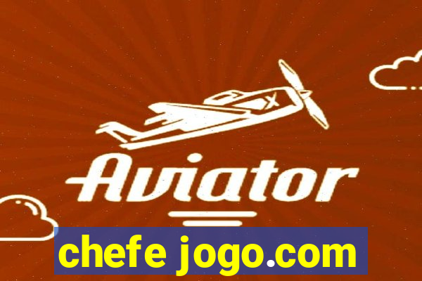 chefe jogo.com