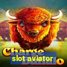 slot aviator