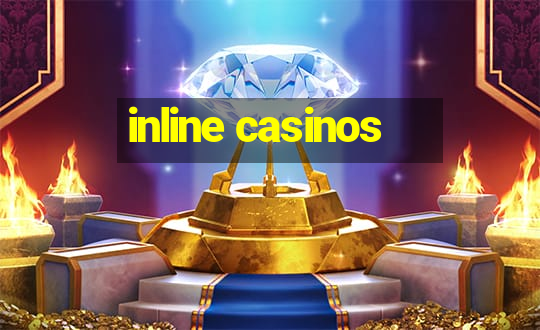 inline casinos