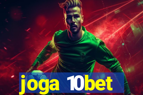 joga 10bet