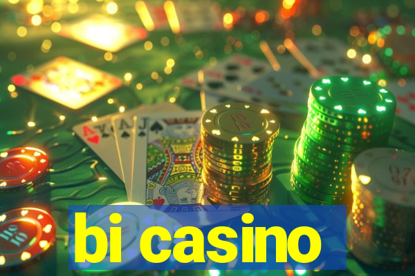 bi casino