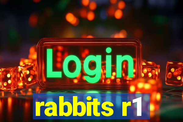 rabbits r1