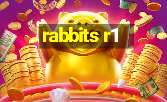 rabbits r1