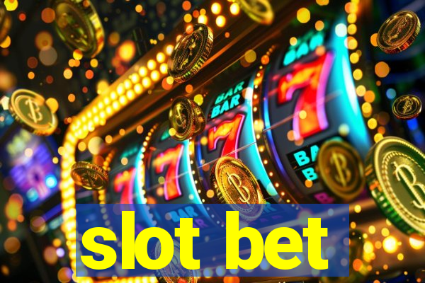 slot bet