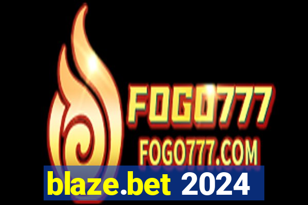 blaze.bet 2024