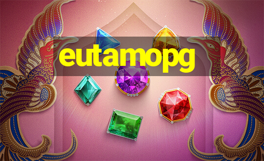 eutamopg