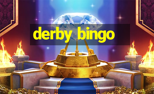 derby bingo